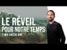 🇫🇷 Le réveil pour notre temps